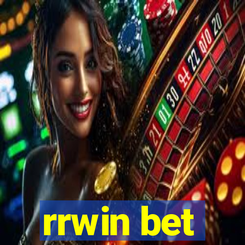 rrwin bet